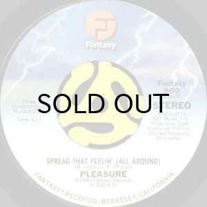 画像2: PLEASURE / NOW YOU CHOOSE ME b/w SPREAD THAT FEELIN' (45's) (2)