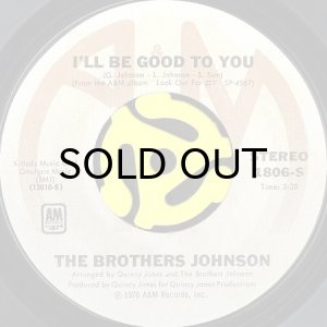 画像1: THE BROTHERS JOHNSON / I'LL BE GOOD TO YOU (45's) (1)