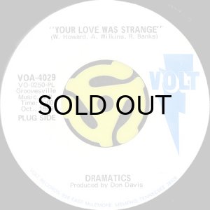画像2: DRAMATICS / YOUR LOVE WAS STRANGE (45's) (WHITE PROMO) (2)