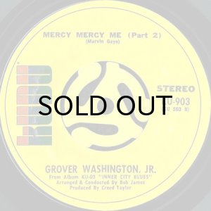 画像2: GROVER WASHINGTON, JR. / MERCY MERCY ME (45's) (2)