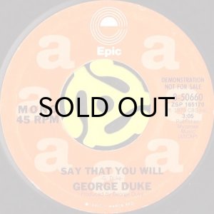 画像2: GEORGE DUKE / SAY THAT YOU WILL (45's) (PROMO) (2)