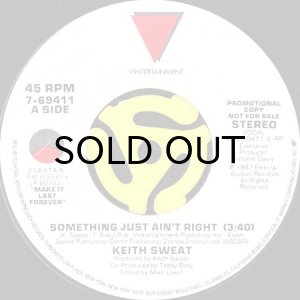 画像2: KEITH SWEAT / SOMETHING JUST AIN'T RIGHT (45's) (PROMO) (2)