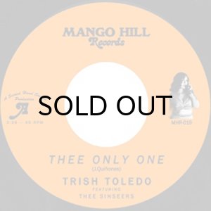 画像1: TRISH TOLEDO feat. THEE SINSEERS / THEE ONLY ONE (45's) (1)