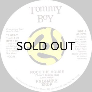 画像1: PRESSURE DROP / ROCK THE HOUSE (YOU'LL NEVER BE) (45's) (WHITE PROMO) (1)