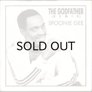 画像1: SPOONIE GEE / THE GODFATHER (REMIX) (45's) (1)