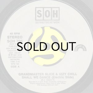 画像2: GRANDMASTER SLICE & IZZY CHILL / SLICE, I GET NICE (45's) (2)