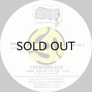 画像2: THUNDERFLASH / NOT A DAY TOO SOON b/w COMIN' FROM ME THIS TIME (45's) (2)