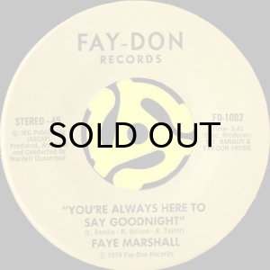画像2: FAYE MARSHALL / TONIGHT I'M GONNA MAKE YOU A STAR b/w YOU'RE ALWAYS HERE TO SAY GOODNIGHT (45's) (2)