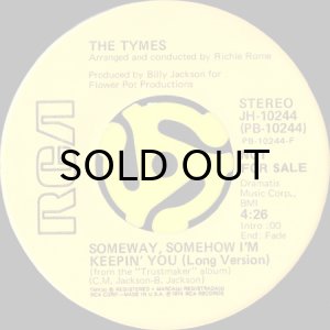 画像2: THE TYMES / SOMEWAY, SOMEHOW I'M KEEPIN' YOU (45's) (PROMO) (2)