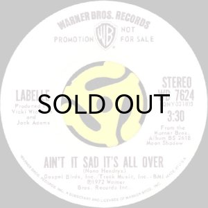 画像2: LABELLE / AIN'T IT SAD IT'S ALL OVER (45's) (WHITE PROMO) (2)