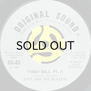 画像2: DYKE AND THE BLAZERS / FUNKY BULL (45's) (2)