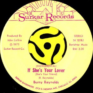 画像2: BURNY REYNOLDS / IF SHE'S YOUR LOVER (SHE'S YOUR FRIEND) (45's) (2)