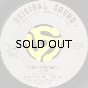 DYKE AND THE BLAZERS / FUNKY BROADWAY (45's) - Breakwell Records