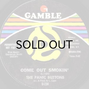 画像1: THE PANIC BUTTONS / COME OUT SMOKIN' b/w BAD KARMA (45's) (1)