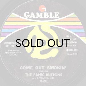 画像1: THE PANIC BUTTONS / COME OUT SMOKIN' b/w BAD KARMA (45's) (1)