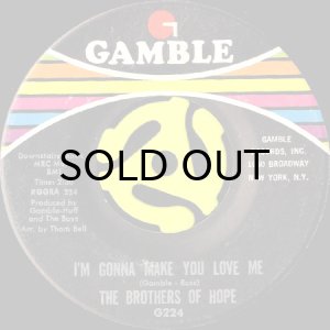 画像1: THE BROTHERS OF HOPE / I'M GONNA MAKE YOU LOVE ME b/w NICKOL NICKOL (45's) (1)