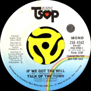 画像1: TALK OF THE TOWN / IF WE GOT THE WILL (45's) (PROMO) (1)