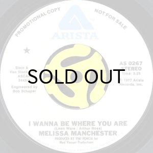 画像2: MELISSA MANCHESTER / I WANNA BE WHERE YOU ARE (45's) (PROMO) (2)