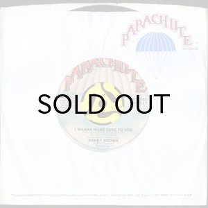 画像3: RANDY BROWN / I WANNA MAKE LOVE TO YOU b/w SWEET, SWEET DARLING (45's) (3)