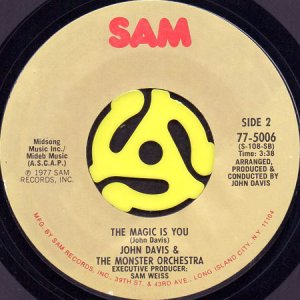 画像2: JOHN DAVIS & THE MONSTER ORCHESTRA / YOU'RE THE ONE b/w THE MAGIC IS YOU (45's) (2)