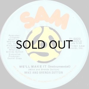 画像2: MIKE AND BRENDA SUTTON / WE'LL MAKE IT (45's) (2)