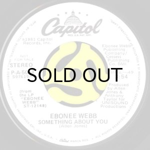 画像2: EBONEE WEBB / SOMETHING ABOUT YOU (45's) (WHITE PROMO) (2)