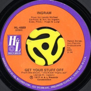 画像1: INGRAM / GET YOUR STUFF OFF b/w STYLIN' PROFYLIN' (45's) (1)