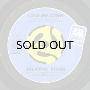 画像1: ATLANTIC STARR / LOVE ME DOWN b/w DOES IT MATTER (45's) (1)