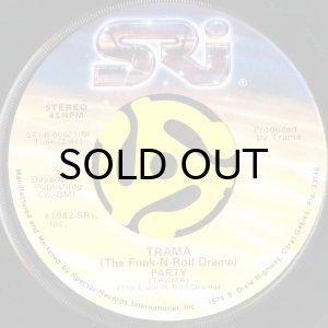 画像2: TRAMA (THE FUNK-N-ROLL DRAMA) / THE WHIP b/w PARTY (45's) (2)