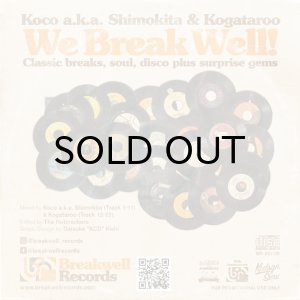DJ KOCO A.K.A. SHIMOKITA & KOGATAROO / BREAKWELL RECORDS