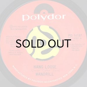 画像1: MANDRILL / HANG LOOSE (45's) (1)