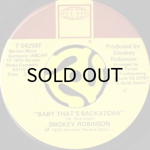 画像1: SMOKEY ROBINSON / BABY THAT'S BACKATCHA (45's) (1)