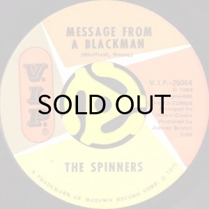 画像1: THE SPINNERS / MESSAGE FROM A BLACKMAN (45's) (1)