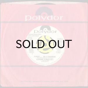 画像3: LENORE O'MALLEY / FIRST...BE A WOMAN (45's) (WHITE PROMO) (3)