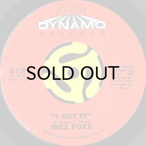 画像2: INEZ FOXX / NORTH CAROLINA (SOUTH CAROLINA) b/w I GOT IT (45's) (2)