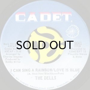画像1: THE DELLS / I CAN SING A RAINBOW / LOVE IS BLUE (45's) (1)