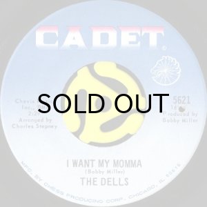 画像1: THE DELLS / I WANT MY MOMMA b/w ALWAYS TOGETHER (45's) (1)