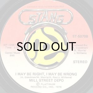 画像1: MILL STREET DEPO / YOU WON'T SUPPORT ME b/w I WAY BE RIGHT, I MAY BE WRONG (45's) (1)