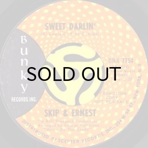 画像2: SKIP & ERNEST / PICKIN' AND CHIPIN' b/w SWEET DARLIN (45's) (2)