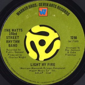 画像1: THE WATTS 103RD STREET RHYTHM BAND / LIGHT MY FIRE (45's) (1)