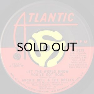 画像2: ARCHIE BELL & THE DRELLS / ARCHIE'S IN LOVE b/w LET THE WORLD KNOW YOU'VE GOT SOUL (45's) (2)