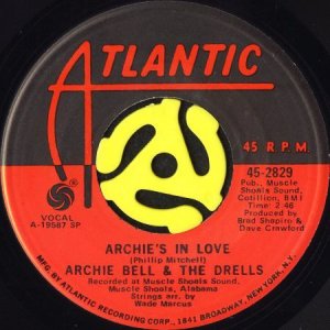 画像1: ARCHIE BELL & THE DRELLS / ARCHIE'S IN LOVE b/w LET THE WORLD KNOW YOU'VE GOT SOUL (45's) (1)