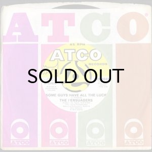 画像3: THE PERSUADERS / SOME GUYS HAVE ALL THE LUCK b/w LOVE ATTACK (45's) (3)