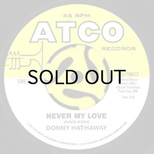 画像3: DONNY HATHAWAY / NEVER MY LOVE b/w MEMORY OF OUR LOVE (45's) (3)