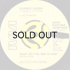 画像1: DARREN GREEN / WHAT DO YOU SEE IN HIM? (45's) (PROMO) (1)