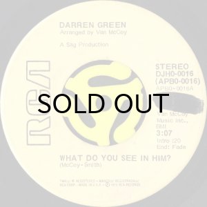 画像2: DARREN GREEN / WHAT DO YOU SEE IN HIM? (45's) (PROMO) (2)