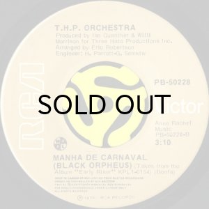 画像2: T.H.P. ORCHESTRA / EARLY RISER b/w MANHA DE CARNAVAL (BLACK ORPHEUS) (45's) (2)