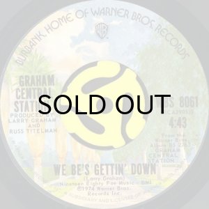 画像2: GRAHAM CENTRAL STATION / FEEL THE NEED b/w WE BE'S GETTIN' DOWN (45's) (2)