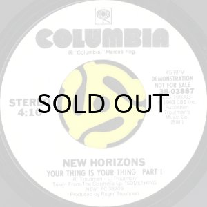 画像2: NEW HORIZONS / YOUR THING IS YOUR THING (45's) (WHITE PROMO) (2)