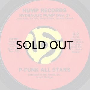 画像2: P-FUNK ALL-STARS / HYDRAULIC PUMP (45's) (2)
